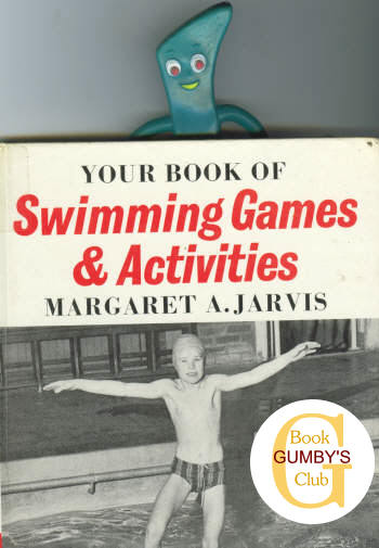 Your Book of Swimming Games and Activities (Your book series) Margaret A. Jarvis